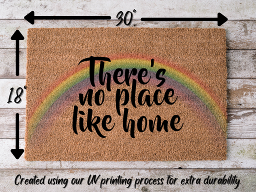 Funny Doormat, Coir Doormat, Welcome Mat, Housewarming Gift, There's no place like home Doormat, Rainbow Front Door Doormat, Welcome Doormat, New Homeowner Gift DECOE-CM-082 - DecoExchange®