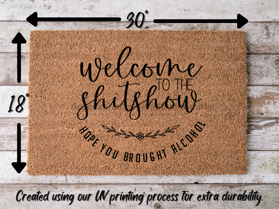 Funny Doormat, Coir Doormat, Welcome Mat, Housewarming Gift, Welcome to the Shit Show Doormat, Front Door Doormat, Doormat, New Homeowner Gift DECOE-CM-110 - DecoExchange®