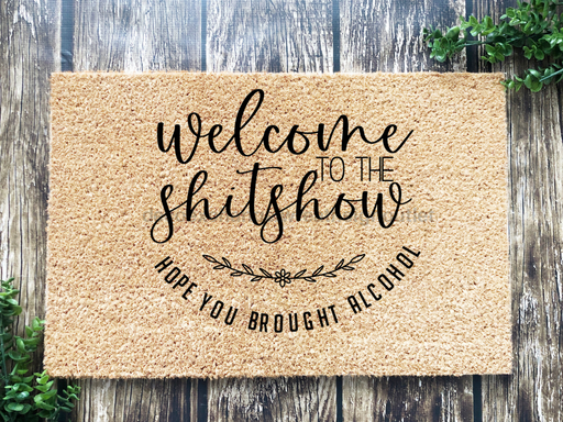 Funny Doormat, Coir Doormat, Welcome Mat, Housewarming Gift, Welcome to the Shit Show Doormat, Front Door Doormat, Doormat, New Homeowner Gift DECOE-CM-110 - DecoExchange®