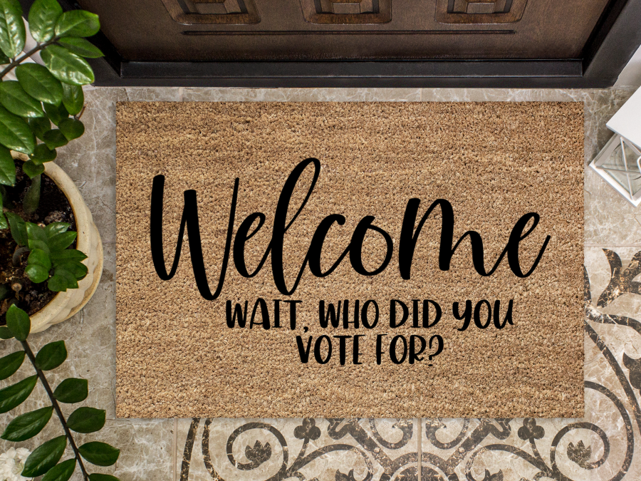 Funny Doormat, Coir Doormat, Welcome Mat, Housewarming Gift, Welcome Doormat, Welcome, Wait, Who Did You Vote For? Front Door Doormat, Doormat, New Homeowner Gift DECOE-CM-123 - DecoExchange®