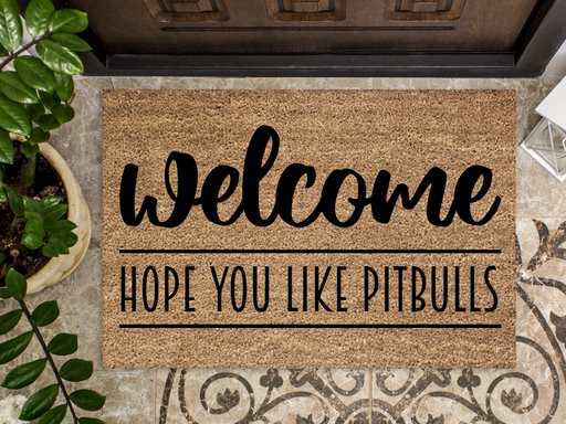 Funny Doormat, Coir Doormat, Welcome Mat, Housewarming Gift, Warning, Hope You Like Pitbulls Doormat, Front Door Doormat, Dog Doormat, New Homeowner Gift DECOE-CM-138 - DecoExchange®