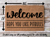 Funny Doormat, Coir Doormat, Welcome Mat, Housewarming Gift, Warning, Hope You Like Pitbulls Doormat, Front Door Doormat, Dog Doormat, New Homeowner Gift DECOE-CM-138 - DecoExchange®