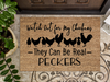 Funny Doormat, Coir Doormat, Welcome Mat, Housewarming Gift, Watch Out For The Chickens, They Can be Real Peckers Doormat, Chicken Front Door Doormat, Welcome Doormat, New Homeowner Gift DECOE-CM-086 - DecoExchange®
