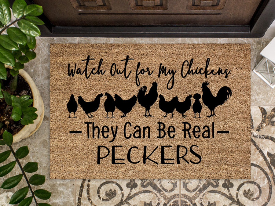 Funny Doormat, Coir Doormat, Welcome Mat, Housewarming Gift, Watch Out For The Chickens, They Can be Real Peckers Doormat, Chicken Front Door Doormat, Welcome Doormat, New Homeowner Gift DECOE-CM-086 - DecoExchange®