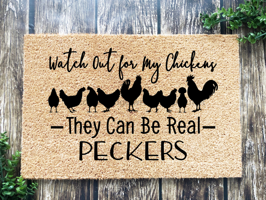 Funny Doormat, Coir Doormat, Welcome Mat, Housewarming Gift, Watch Out For The Chickens, They Can be Real Peckers Doormat, Chicken Front Door Doormat, Welcome Doormat, New Homeowner Gift DECOE-CM-086 - DecoExchange®
