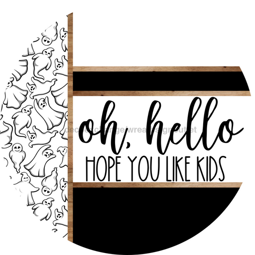Ghost Door Hanger, Hello Like Kids Door Hanger, DCO-01909-DH, 18" Round Wood