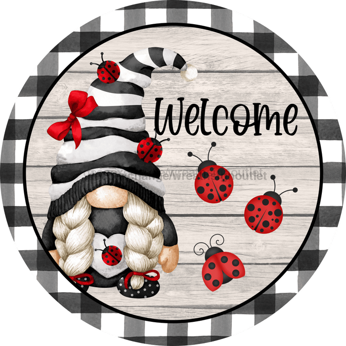 Gnome Sign, Lady Bug Sign, Welcome Sign, VINYL-DECOE-4046, 10" Vinyl Decal Round
