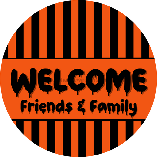 Halloween Sign, Welcome Friends Sign, DCO-00559, Sign For Wreath, 10" Round Metal Sign - DecoExchange®