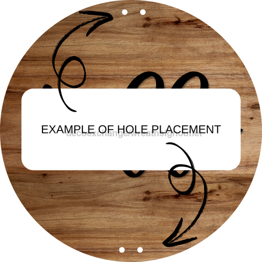 Hello Door Hanger 4 Holes Door Hanger DCO-W-00064-DH 22 in Round Wood 22’’ Door Hanger