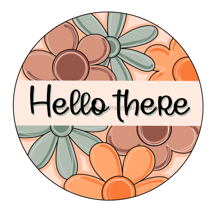 Hello There Sign, Everyday Sign, PCD-W-159-DH, 22" Door Hanger