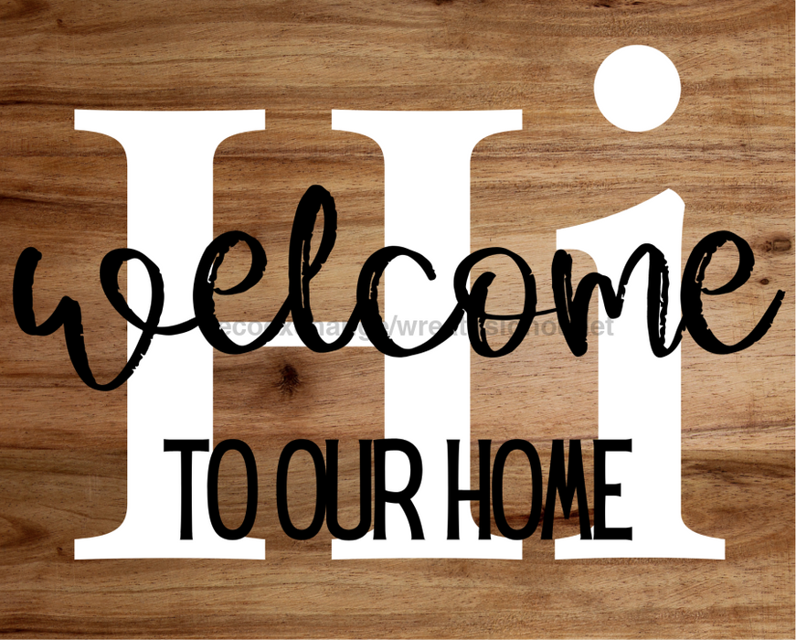 Hi Sign Welcome Decoe-4214 For Wreath 8X10 Metal