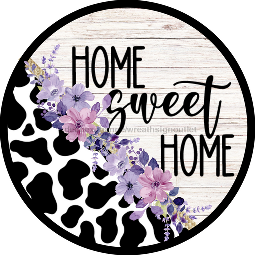 Home Sweet Home Cow, DECOE-5294-D, Sign For Wreath, 10" Wood Sign