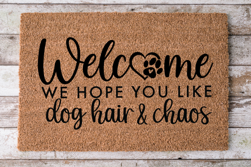 Hope You Like Dog Hair - Funny Dog Door Mat - 30x18" Coir Door Mat - DECOE-CM-050 - DecoExchange