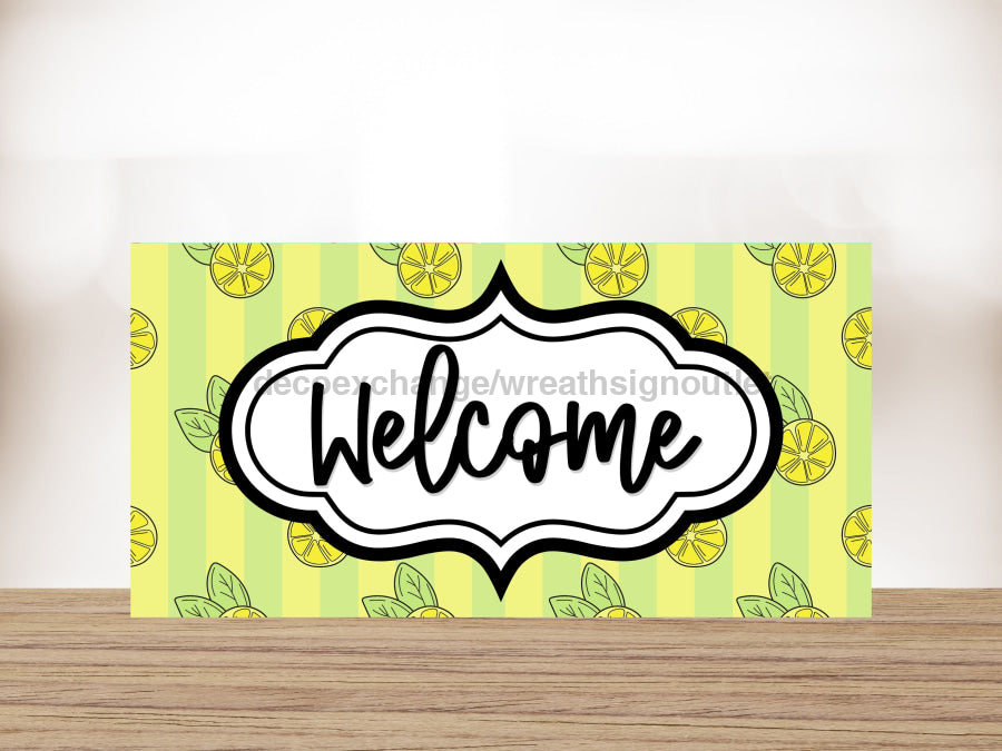 Lemon Welcome Sign 6X12 Metal Decoe-4241