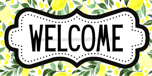 Lemon Welcome Sign Dco-00729 For Wreath 6X12 Metal