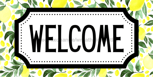 Lemon Welcome Sign Dco-00731 For Wreath 6X12 Metal