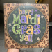 Leopard Mardi Gras Words Metal Sign 12"x12" IW-009 - DecoExchange Exclusive - DecoExchange