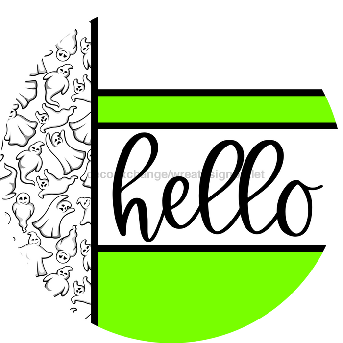 Lime Ghost Door Hanger, Hello Door Hanger, DCO-01961-DH, 18" Round Wood