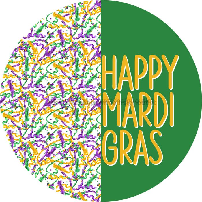 Mardi Gras Sign, Happy Mardi Gras, DECOE-4021-DH, 18 Wood Round