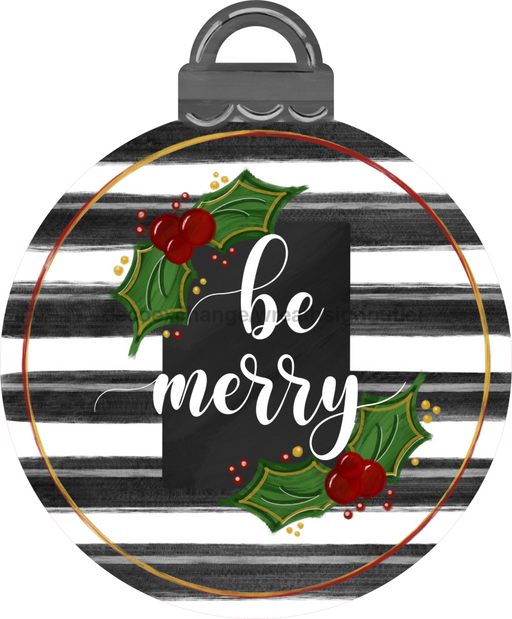 Ornament Sign Gray Be Merry Door Hanger Wood Sign Decoe-W-174 22