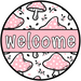 Pink Mushroom Door Hanger, Welcome Door Hanger, DCO-01308-DH, 18" Round Wood Door Hanger - DecoExchange®