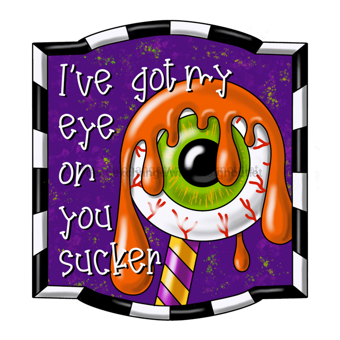 Pre-Order: Halloween Sign Eye On You Wood Sign Pcd-W-050 22 Door Hanger