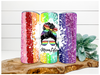Rainbow Pride Mom Life Glitter Tumbler 20 oz Skinny Tumbler DECOETUMBLER-145 - DecoExchange