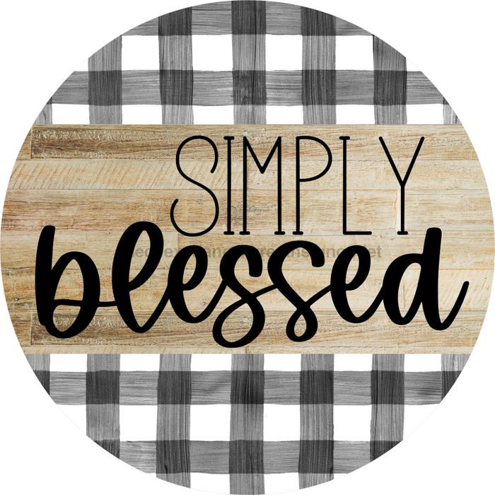 Simply Blessed Sign, DECOE-5268-D, Sign For Wreath, 10" Wood Sign