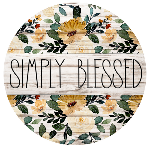 Simply Blessed Sign Floral Decoe-5228 10’ Metal Round