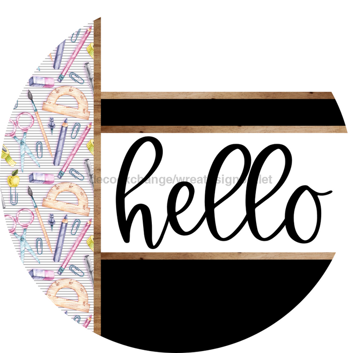 Teacher Door Hanger, Hello Door Hanger, DCO-01979-DH, 18" Round Wood