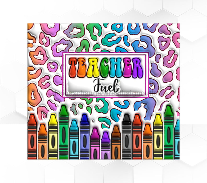 Teacher Fuel Tumbler 20 Oz Skinny Decoetumbler-354