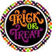 Trick or Treat Sign, DECOE-5284-D, Sign For Wreath, 10" Wood Sign