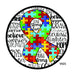 VINYL DECAL | AUTISM AWARENESS | EVERYDAY 10.5’’ Vinyl Round 10.5’’ Vinyl Round