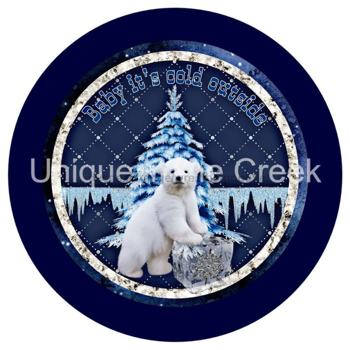 VINYL DECAL | BABY IT'S COLD OUTSIDE | POLAR BEAR | WINTER | V1263 - Unique in the Creek LTD