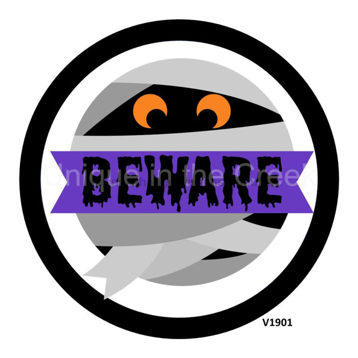 VINYL DECAL | BEWARE | MUMMY - Unique in the Creek LTD