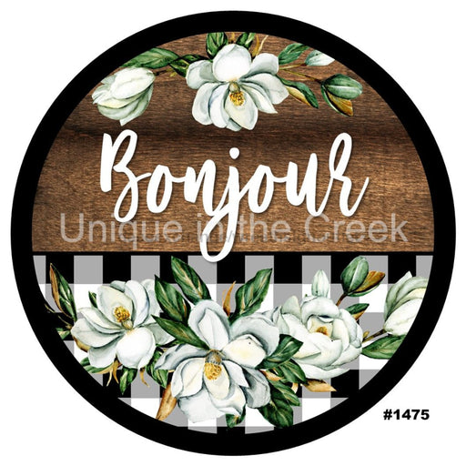 VINYL DECAL | BONJOUR | MAGNOLIA | FRENCH | SUMMER | SPRING - Unique in the Creek LTD