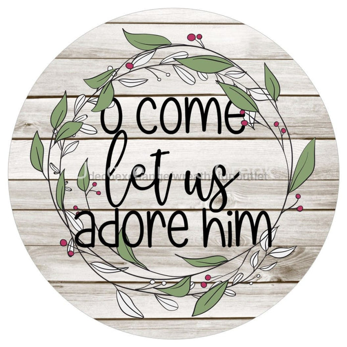 VINYL DECAL | COME LET US ADORE HIM | RELIGIOUS | CHRISTMAS - Unique in the Creek LTD
