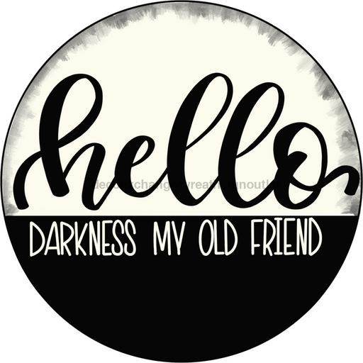 Wreath Sign, Halloween Sign, Hello Old Friend, 10" Round Metal Sign CR-015, DecoExchange, Sign For Wreath - DecoExchange