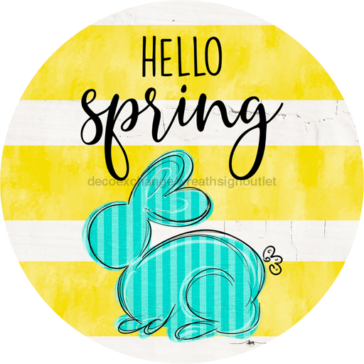 Vinyl Decal, Hello Spring, Yellow Bunny, Easter, 10" Round Metal Sign VINYL-DECOE-242, Sign For Wreath, DecoExchange - DecoExchange