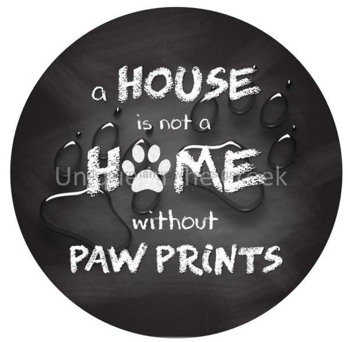 VINYL DECAL | HOUSE IS NOT A HOME | PETS | DOG | CAT | EVERYDAY - Unique in the Creek LTD