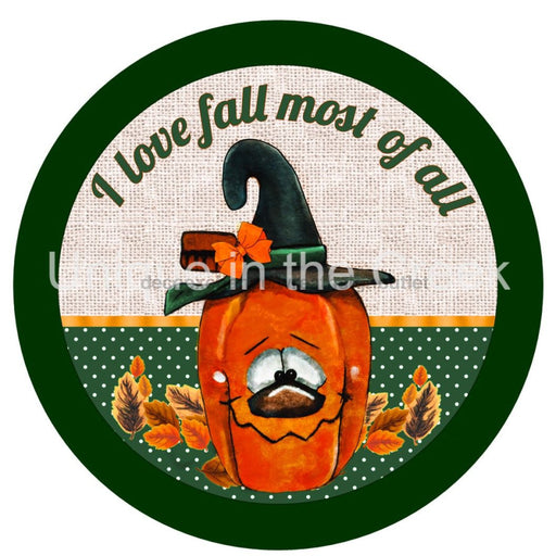 VINYL DECAL | I LOVE FALL MOST OF ALL | PUMPKIN | LEAVES | AUTUMN | FALL - Unique in the Creek LTD