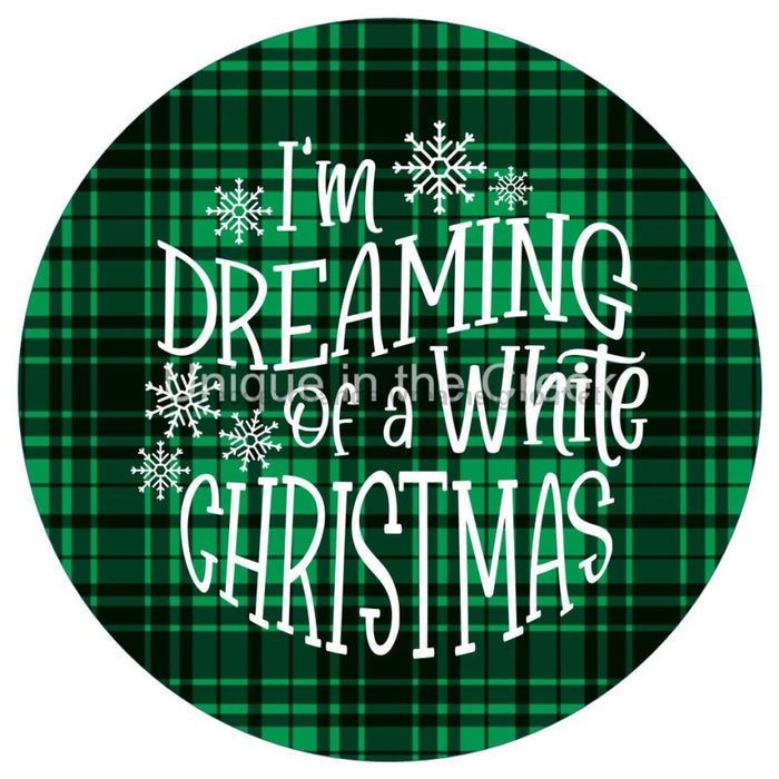 VINYL DECAL | I'M DREAMING OF A WHITE CHRISTMAS | GREEN | CHRISTMAS - Unique in the Creek LTD