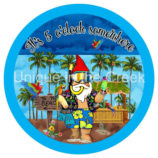 VINYL DECAL | IT'S 5 O'CLOCK SOMEWHERE | GNOME | BEACH | PALM TREES | SUMMER - Unique in the Creek LTD
