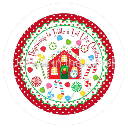 VINYL DECAL | ITS BEGINNING TO TASTE A LOT LIKE CHRISTMAS | CANDY | WINTER | CHRISTMAS - Unique in the Creek LTD