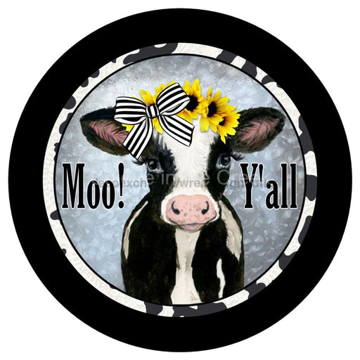 Vinyl Decal | Moo Y'all | Farmhouse | Cows | Welcome | Everyday - Unique in the Creek LTD