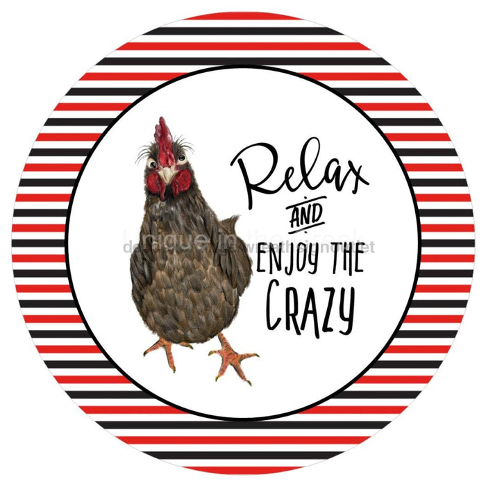 VINYL DECAL| RELAX | ENJOY CRAZY | ROOSTER | FARMHOUSE | WELCOME | EVERYDAY - Unique in the Creek LTD