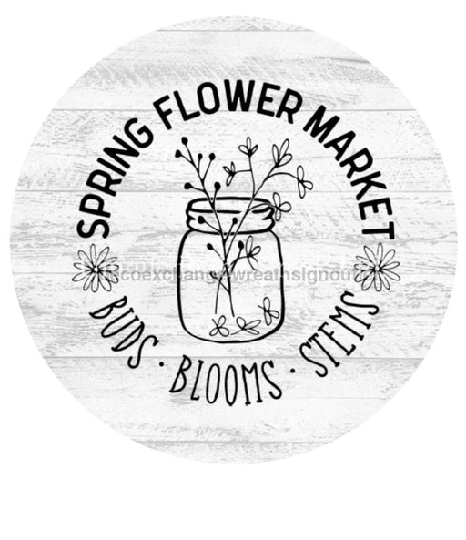 VINYL DECAL | SPRING FLOWER MARKET | MASON JAR | FLOWERS | SPRING - Unique in the Creek LTD