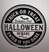 Vinyl Decal | Trick or Treat Enter if you Dare | Halloween | Autumn | Fall - Unique in the Creek LTD
