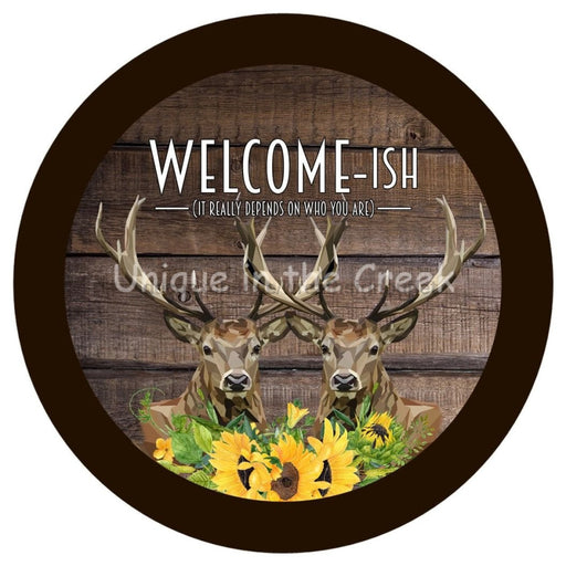 VINYL DECAL | WELCOME - ISH | DEER | EVERYDAY | SUNFLOWERS - Unique in the Creek LTD
