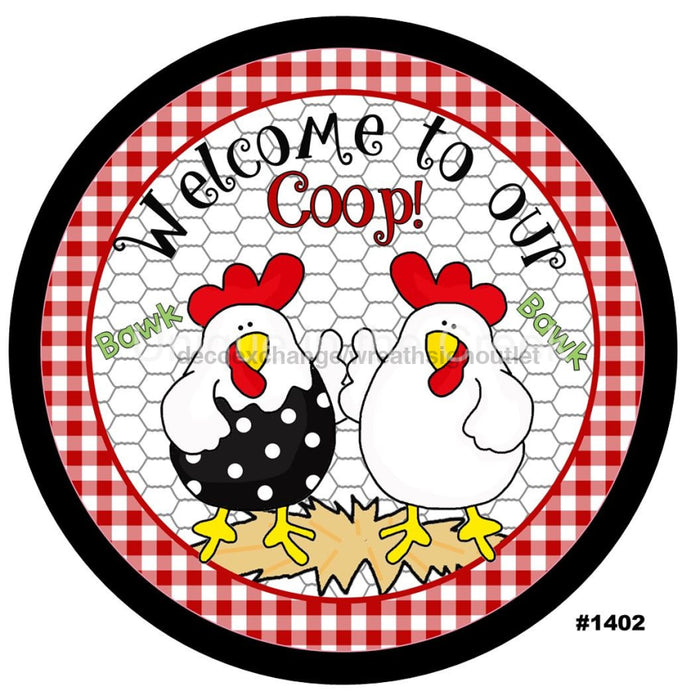 VINYL DECAL | WELCOME TO OUR COOP | CHICKEN | FARMHOUSE | ANIMALS | EVERYDAY | SUMMER - Unique in the Creek LTD